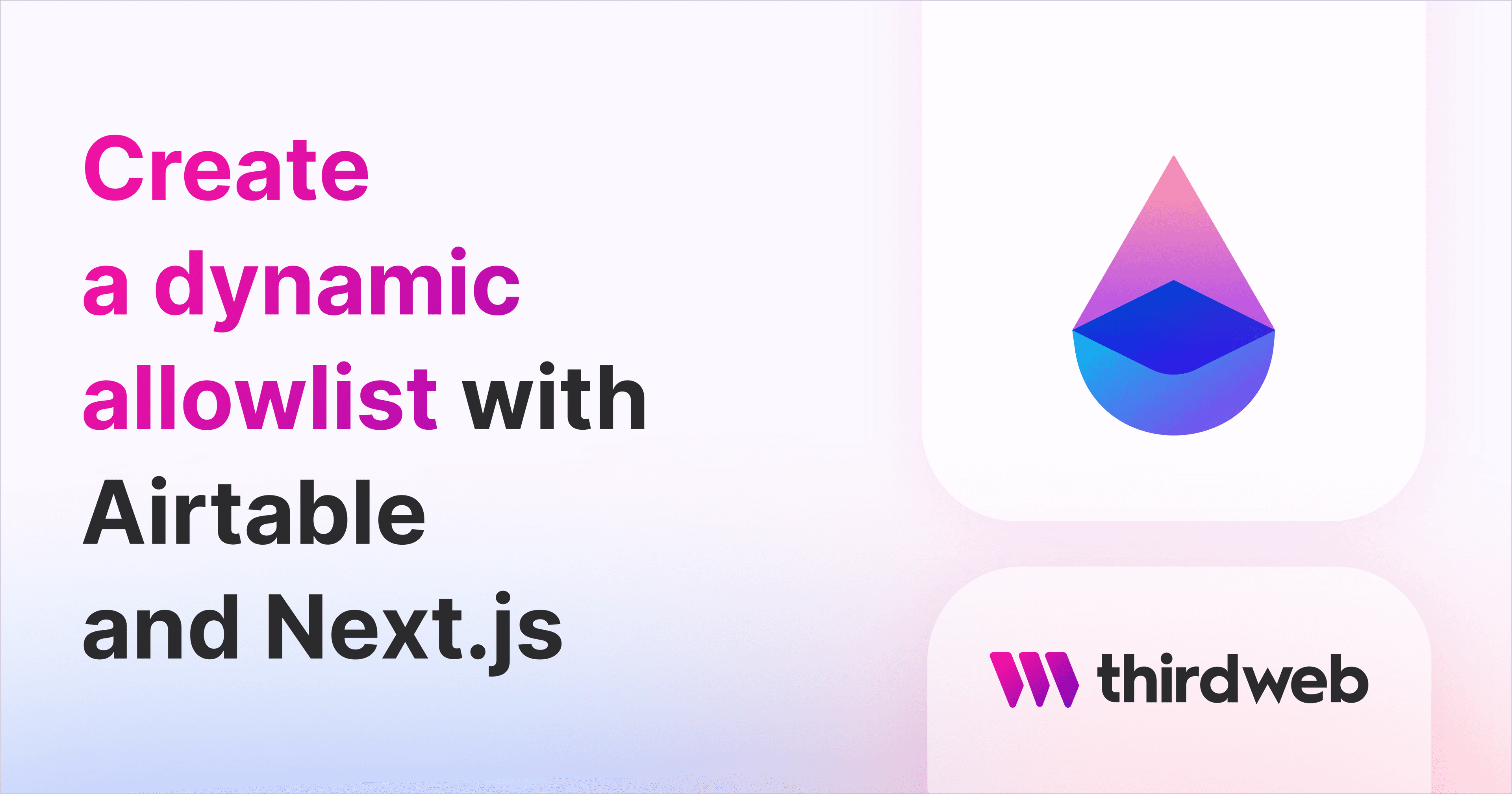 Create a dynamic allowlist with Airtable and Next.js